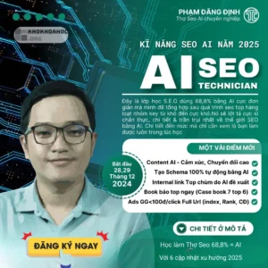 Khóa Học Kỹ Năng SEO AI 2025 Cùng Phạm Đăng Định