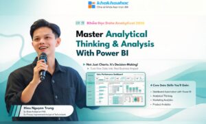 Khóa Học Master Analytical Thinking & Data Analysis With Power BI 2026 Cùng Madzynguyen