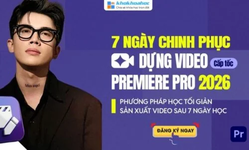 Share Khóa Học Dựng Video Trên Premiere Pro 2026 Cùng Trần Nghĩa