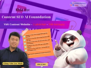 Khóa Học Content SEO AI Fountdation Mới Nhất Cùng Leo Minh