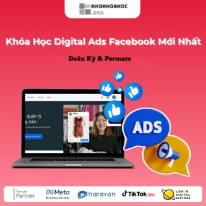 Khóa Học Digital Ads Facebook Mới Nhất Cùng Doãn Kỷ & Permate