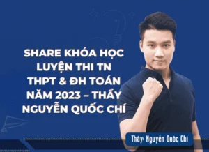 Share Khóa học toán thầy chí 2023