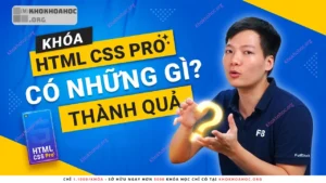 Khóa Học F8 – HTML CSS Pro [Đỉnh Cao]