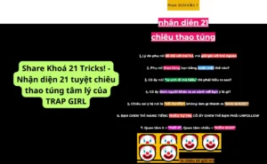 Khoá 21 Tricks! – Nhận diện 21 tuyệt chiêu thao túng tâm lý của TRAP GIRL