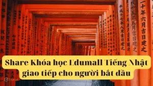 Khóa học Edumall Tiếng Nhật giao tiếp cho người bắt đầu