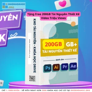 Tặng Free 200GB Tài Nguyên Thiết Kế Video Triệu Views